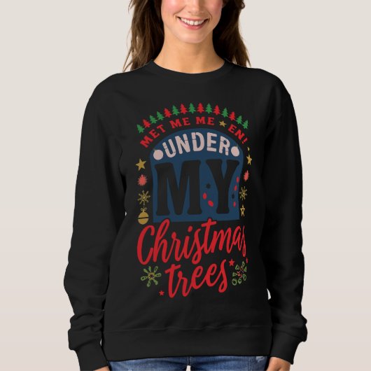 Feestelijke “Onder Mijn Kerstbomen” Kersttrui Trui (Voorkant)