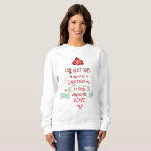 Feestelijke Script Quote Wit Sweatshirt (Voorkant volledig)