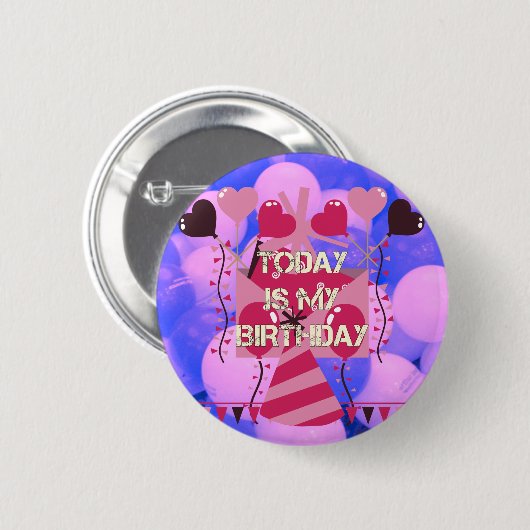 Feestelijke Verjaardag Ontwerp: Vandaag is mijn ve Ronde Button 5,7 Cm (Voorkant /achterkant)