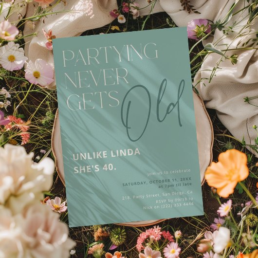 Feesten wordt nooit oud! Grappige volwassen verjaa Kaart