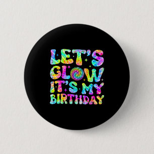 Feestje gloeiende 80s groep team laat gekke verjaa ronde button 5,7 cm