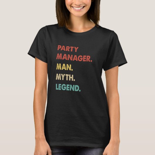 Feestmanager Man Mythe Legende  1 T-shirt (Voorkant)