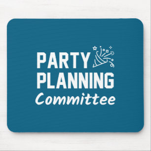 Feestplanningscommissie Meme Grappige Quote  Muismat