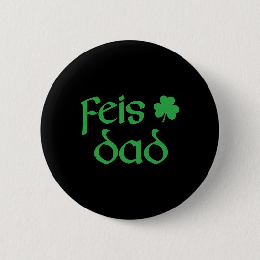 Feis Dad Irish Dance Shamrock Irish Dancing Mannen Ronde Button 5,7 Cm (Voorkant)