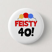 feisty 40 ronde button 5,7 cm (Voorkant)