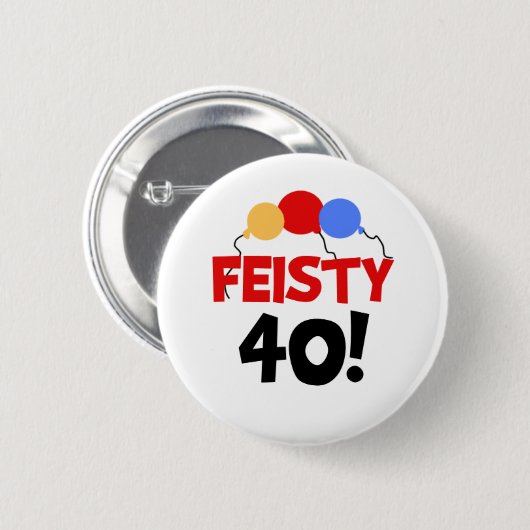 feisty 40 ronde button 5,7 cm (Voorkant /achterkant)
