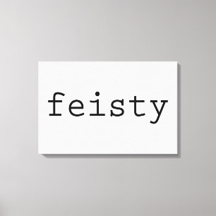 Feisty Canvas Afdruk