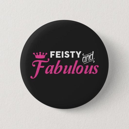 Feisty en Fabulous Ronde Button 5,7 Cm (Voorkant)