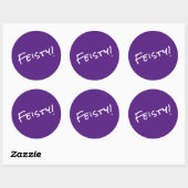 Feisty! Ronde Sticker (Vel)