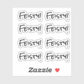 Feisty! Vinylsticker op maat gesneden Sticker (Vel)