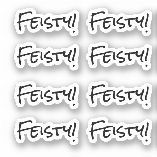 Feisty! Vinylsticker op maat gesneden Sticker (Voorkant)