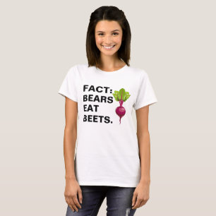 Feit: Beren Eat Beets T-shirt