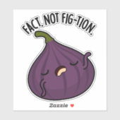 Feit Niet Fig-tion Grappig Fig Pun Sticker (Vel)