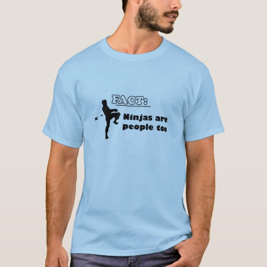 Feit: Ninjas zijn ook mensen. T-shirt (Voorkant)
