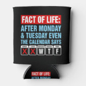 Feit van het Leven Kalender Zegt WTF Humor Blikjeskoeler (Voorkant)