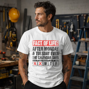 Feit van het Leven Kalender Zegt WTF Humor T-shirt