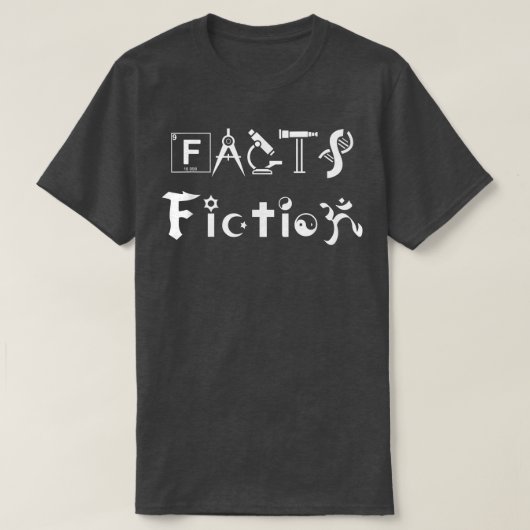 Feiten tegen Fiction, Science Religft Gift T-shirt (Design voorkant)