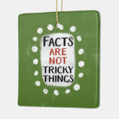 Feiten zijn geen lastige dingen Ornament (Links)