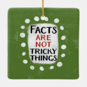 Feiten zijn geen lastige dingen Ornament (Achterkant)