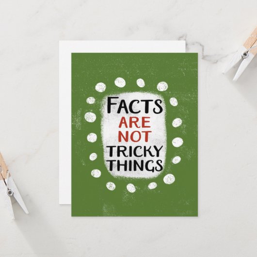 Feiten zijn geen lastige dingen Wenskaart Kaart (Voorkant / Achterkant in situ)