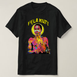 Fela Kuti Afrobeat T-shirt, Pan-Afrikaanse legende T-shirt