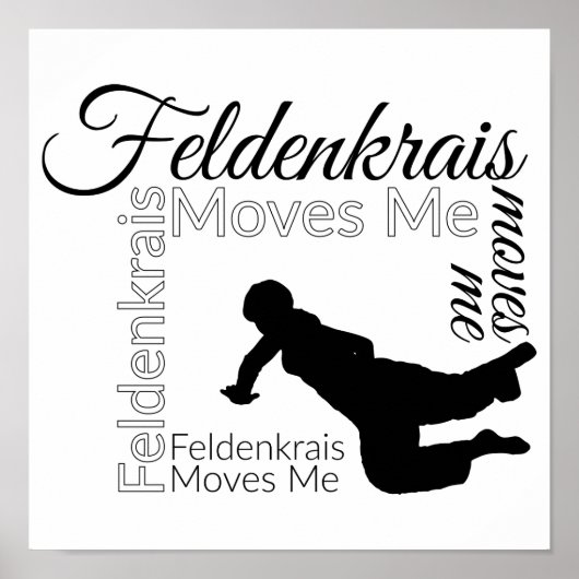 Feldenkrais Moves Me Poster | Zwart-wit (Voorkant)