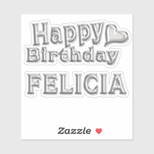Felicia Happy Birthday silver Aufkleber Sticker (Vel)