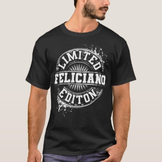 FELICIANO Funny Surname Family Tree Birthday Reuni T-shirt