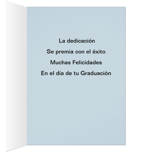 Felicidades en dia de tu graduacion Card (Binnen (Rechts))