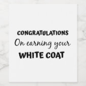 felicitaties voor uw witte jas  afstuderen wijn etiket (Enkel label)