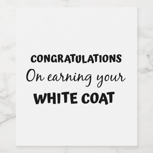 felicitaties voor uw witte jas afstuderen wijn etiket (Enkel label)