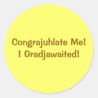 "Feliciteer me! Ik wachtte op opa!" Ronde Sticker