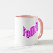 Felicity, Name, Logo, Mok (Voorkant rechts)