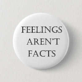Feliers zijn geen feiten ronde button 5,7 cm