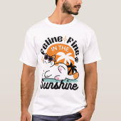 Feline Fine In The Sunshine beroemd gemaakt door R T-shirt (Voorkant)
