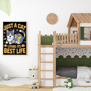 Feline Living Best Life Poster