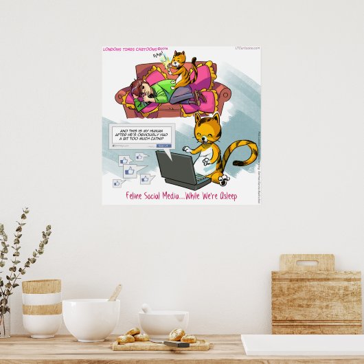 Feline Social Media Funny Poster (Keuken)