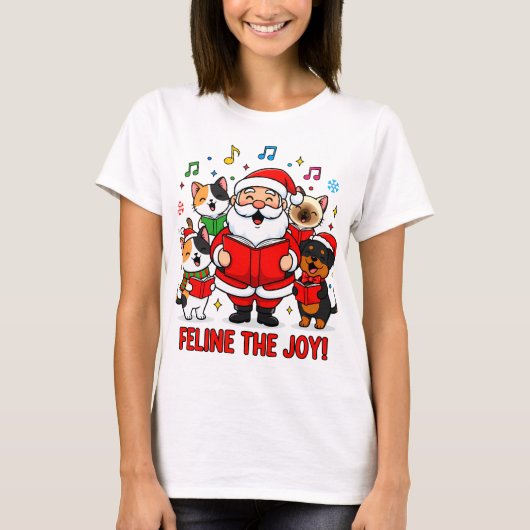 FELINE THE JOY! Santa’s Furry Choir T-Shirt (Voorkant)