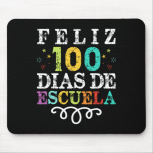 Feliz 100 Dias de Escuela Spaans 100 dagen Scho Muismat