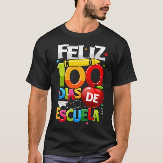Feliz 100 Dias De Escuela Spain Happy 100th Day T-shirt (Voorkant)