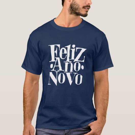 Feliz Ano Novo T-shirt (Voorkant)