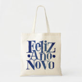 Feliz Ano Novo Tote Bag (Voorkant)
