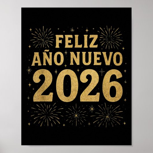Feliz Año Nuevo 2026 Spanish New Year Gold Firewor Poster (Voorkant)