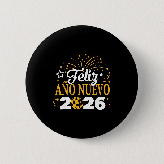 Feliz Año Nuevo 2026 Spanish New Years Eve Party  Ronde Button 5,7 Cm (Voorkant)