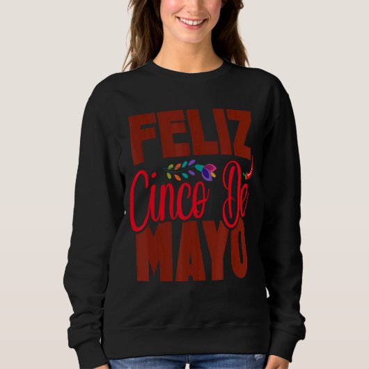 Feliz Cinco De Mayo Floral Fiesta Mexican Trui (Voorkant)