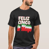 Feliz Cinco de Mayo T-shirt (Voorkant)