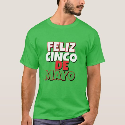 Feliz Cinco de Mayo T-shirt (Voorkant)