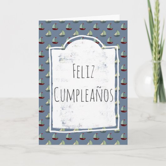 Feliz Cumpleaños Spain Boats Ship Birthday Kaart (Voorkant)