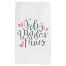 Feliz Dia Das Mães Happy Moederdag | Gift Bag