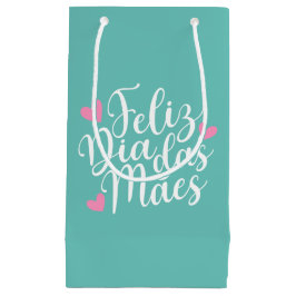 Feliz Dia Das Mães Happy Moederdag | Gift Bag Klein Cadeauzakje